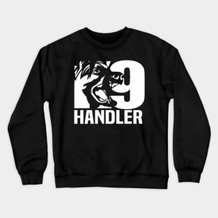 K-9 Handler Police Sheriff Cops Law Enforcet Duty Uniform Crewneck Sweatshirt